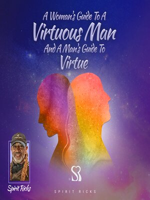 cover image of A Woman's Guide to a Virtuous Man and a Man's Guide to Virtue